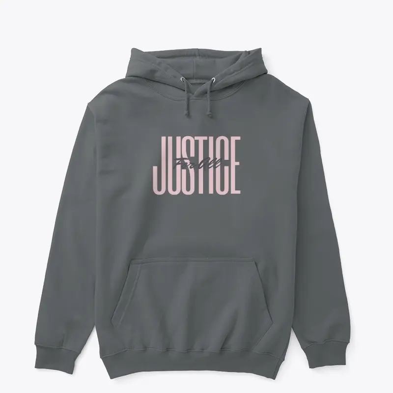 Pink Label- Justice For All Hoodie